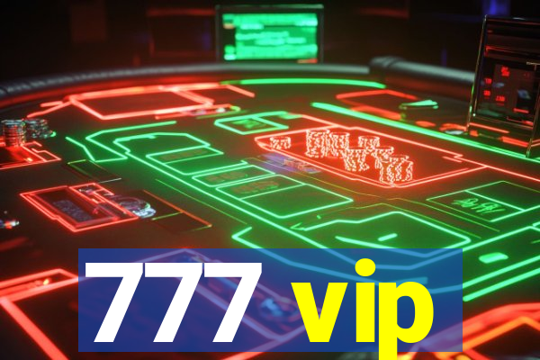 777 vip